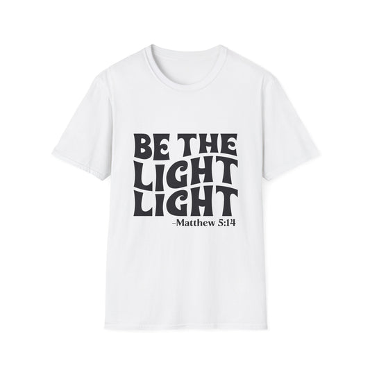 Be The Light T‑Shirt — Matthew 5:14 Inspirational Christian Tee