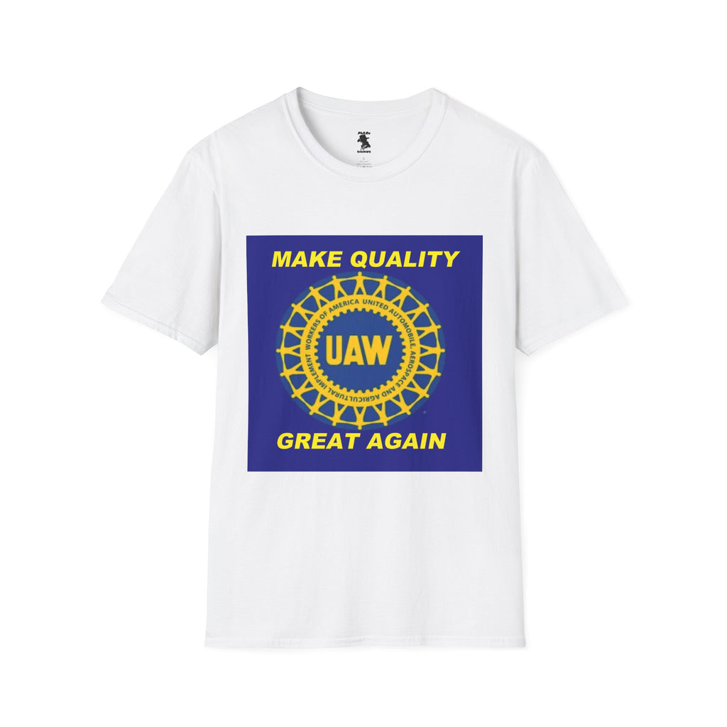 UAW Make Quality Great Again Unisex Softstyle T-Shirt