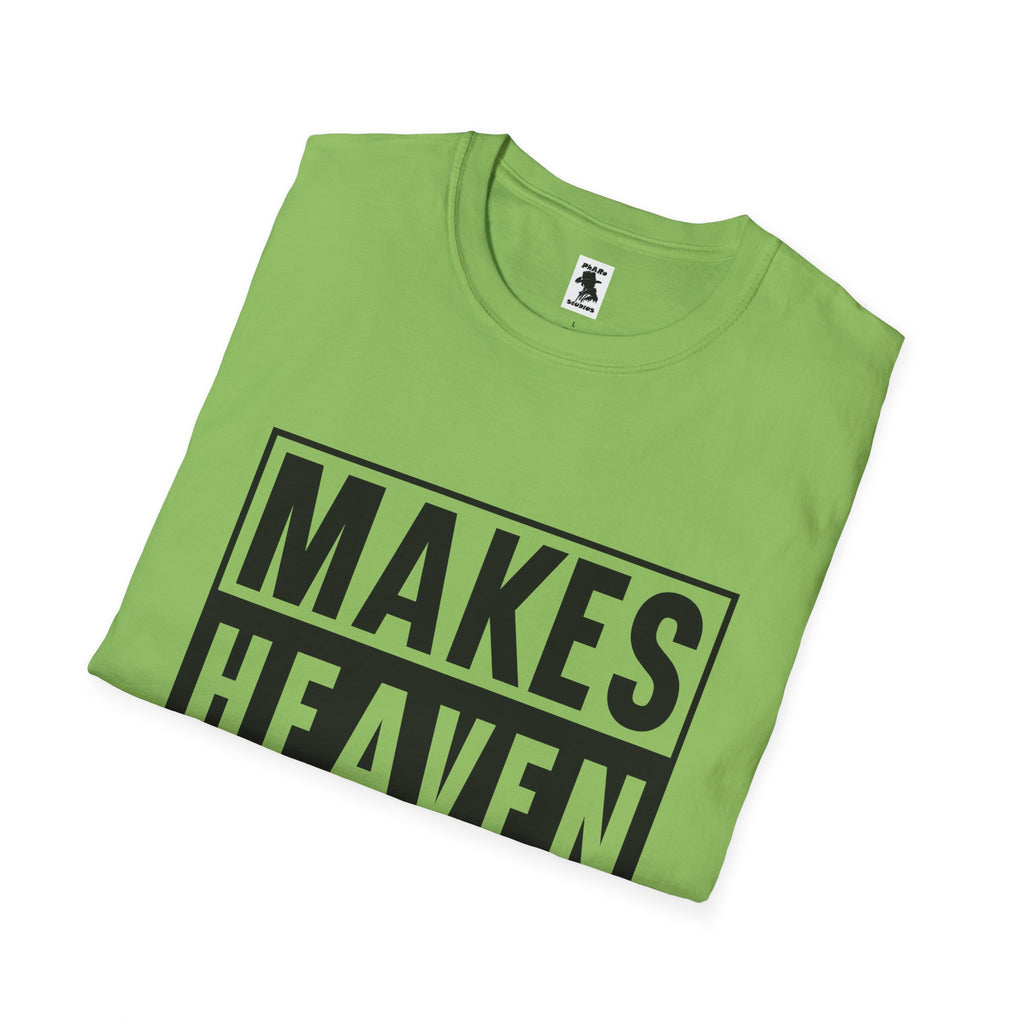 Makes Heaven Crowded Unisex Softstyle T-Shirt