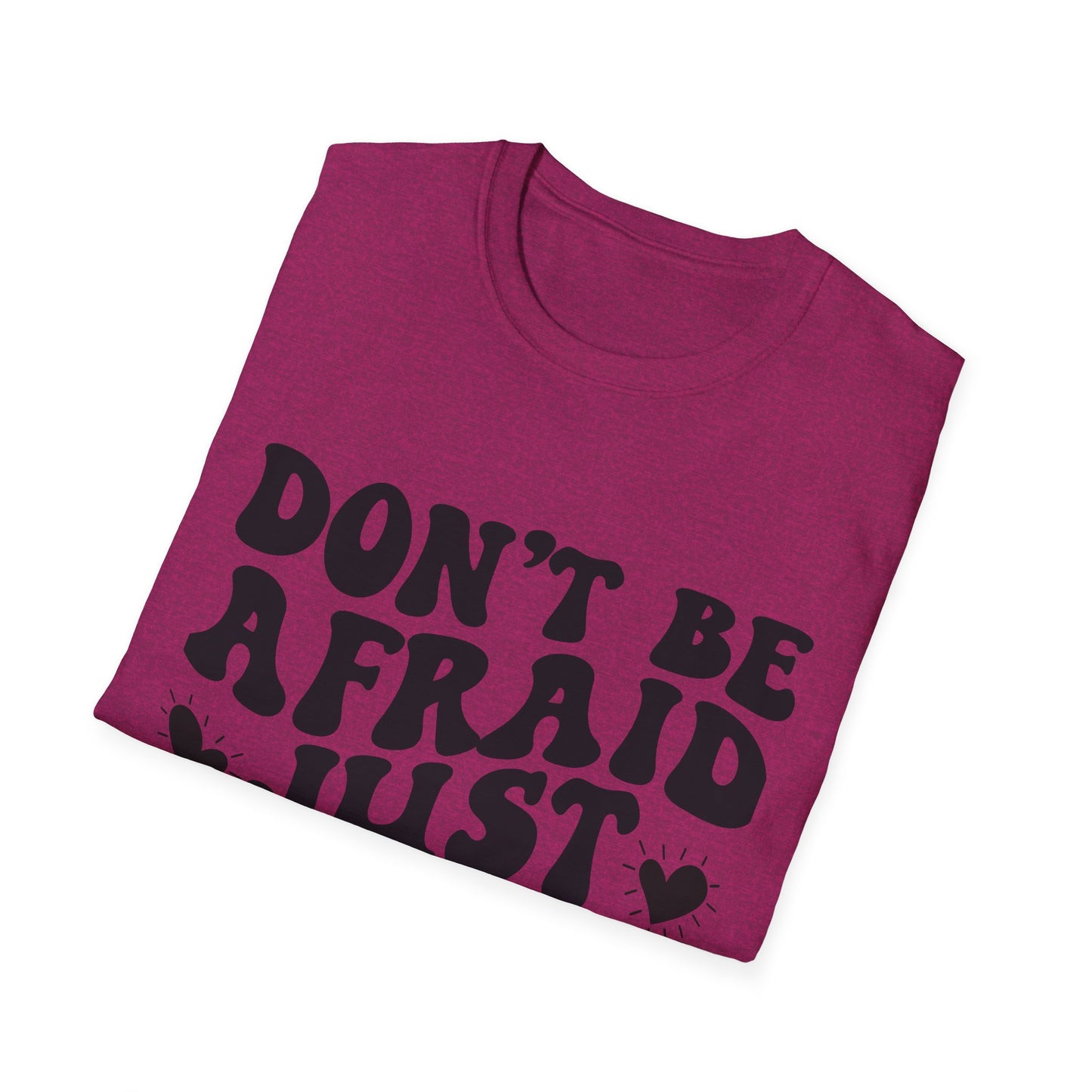 Don't Be Afraid Just Believe T-Shirt — Mark 5:36 Inspirational Christian Tee