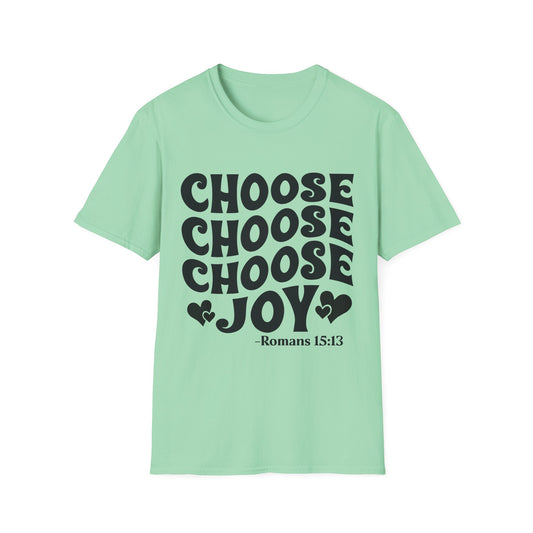 Choose Joy T‑Shirt — Romans 15:13 Inspirational Christian Tee
