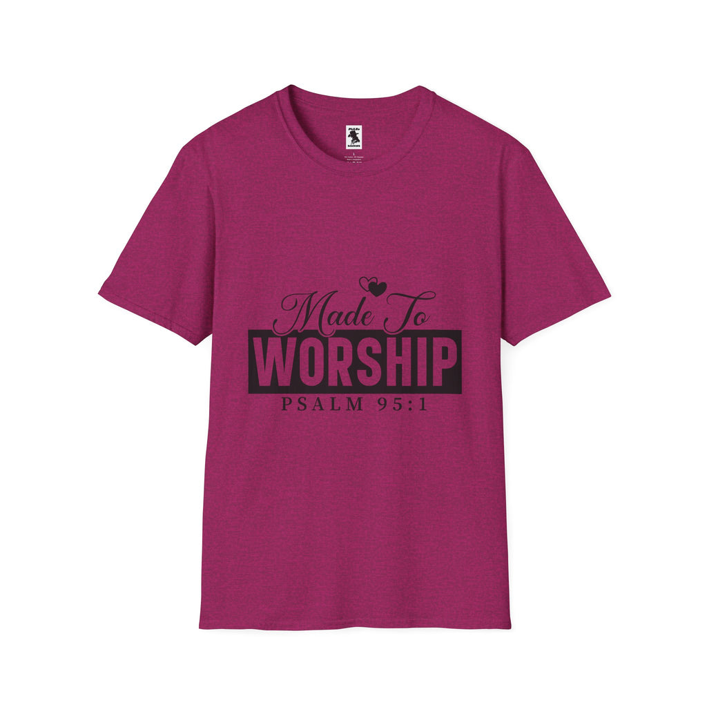 Made To Worship T-Shirt - Unisex Softstyle Tee for Faith and Praise