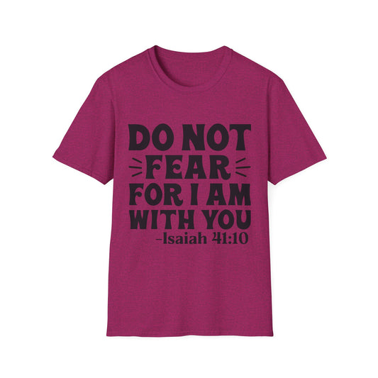 Isaiah 41:10 'Do Not Fear' Inspirational T-Shirt