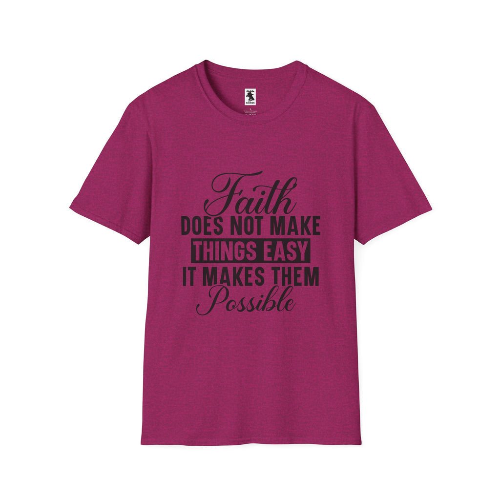 Inspirational Faith T-Shirt: 'Faith Makes Things Possible' - Unisex Softstyle Tee