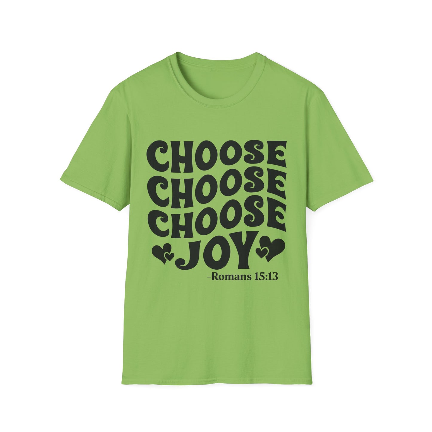 Choose Joy T‑Shirt — Romans 15:13 Inspirational Christian Tee