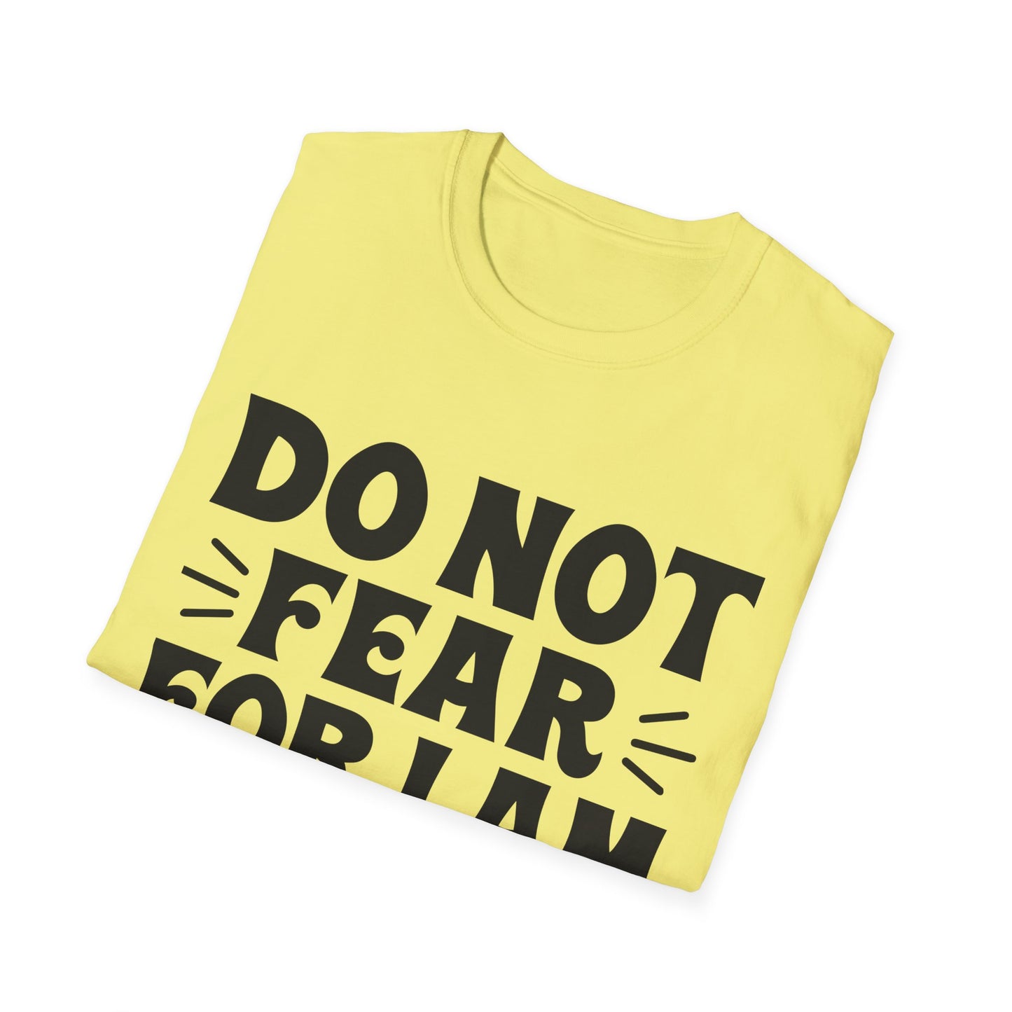 Isaiah 41:10 'Do Not Fear' Inspirational T-Shirt