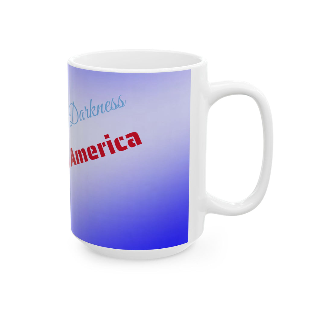 Courage in the Darkness Ceramic Mug, Inspirational Gift for Coffee Lovers, Motivational Tea Cup, American Pride Mug, Unique Home Decor