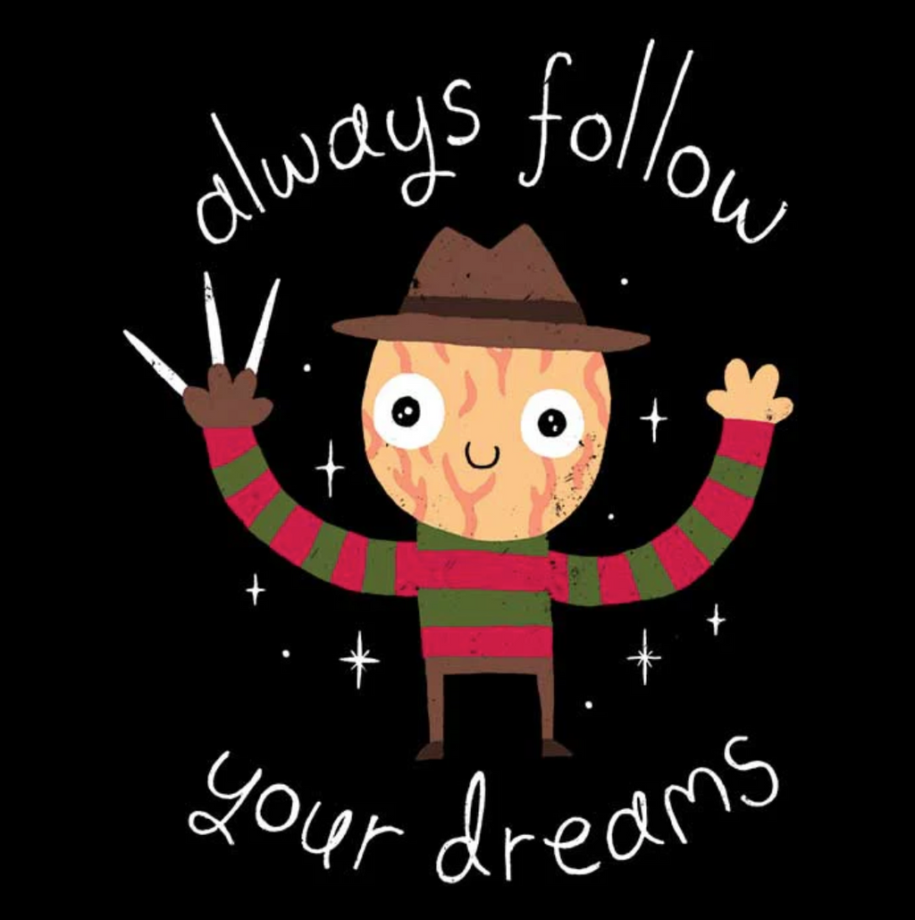 Always Follow Your Dreams Unisex Softstyle T-Shirt