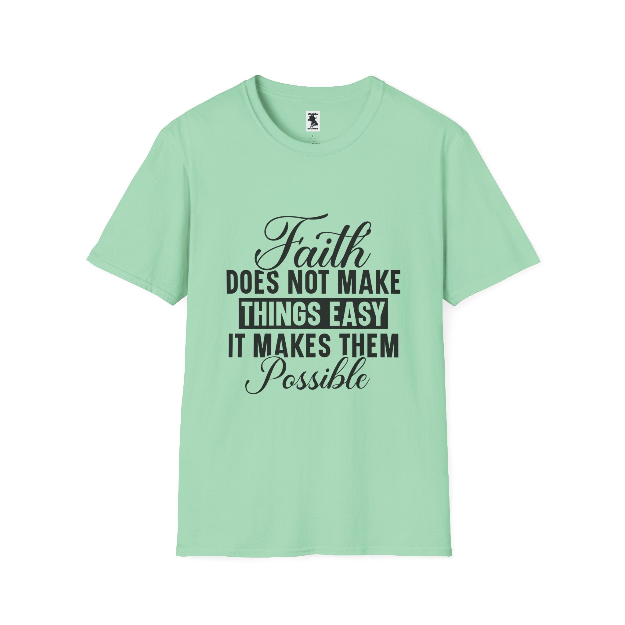 Inspirational Faith T-Shirt: 'Faith Makes Things Possible' - Unisex Softstyle Tee