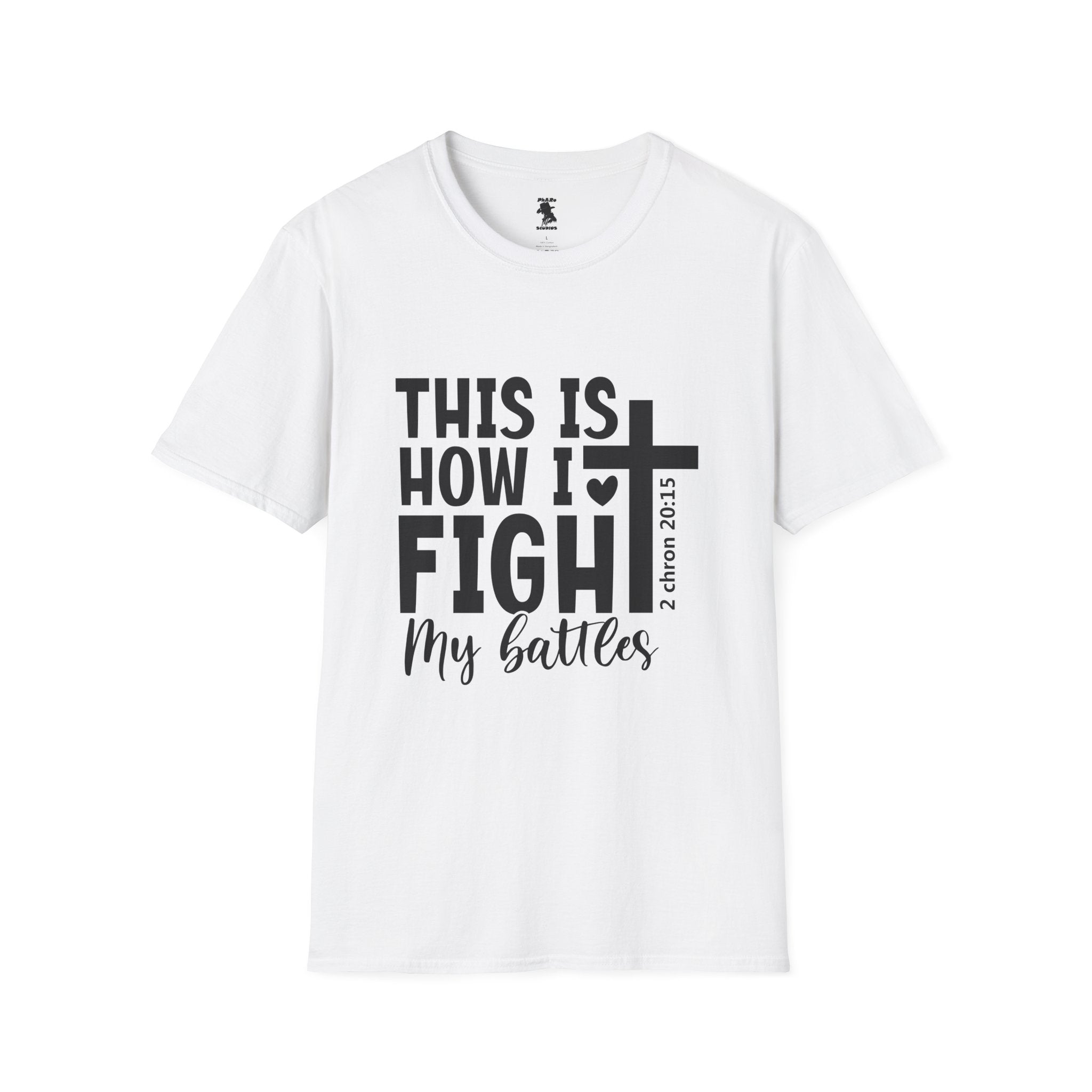 Faith-Inspired Unisex Softstyle T-Shirt - 'This Is How I Fight My Battles'