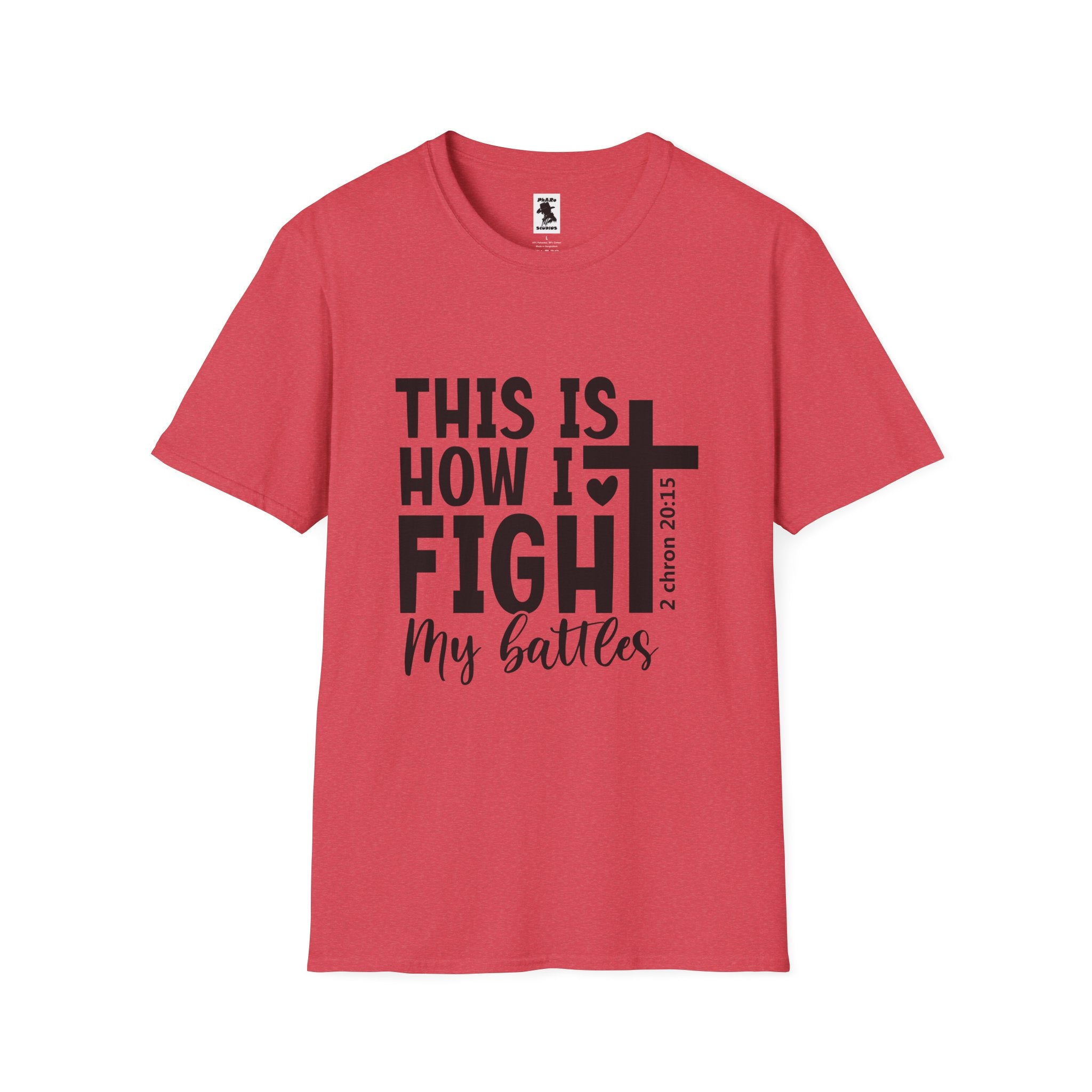 Faith-Inspired Unisex Softstyle T-Shirt - 'This Is How I Fight My Battles'