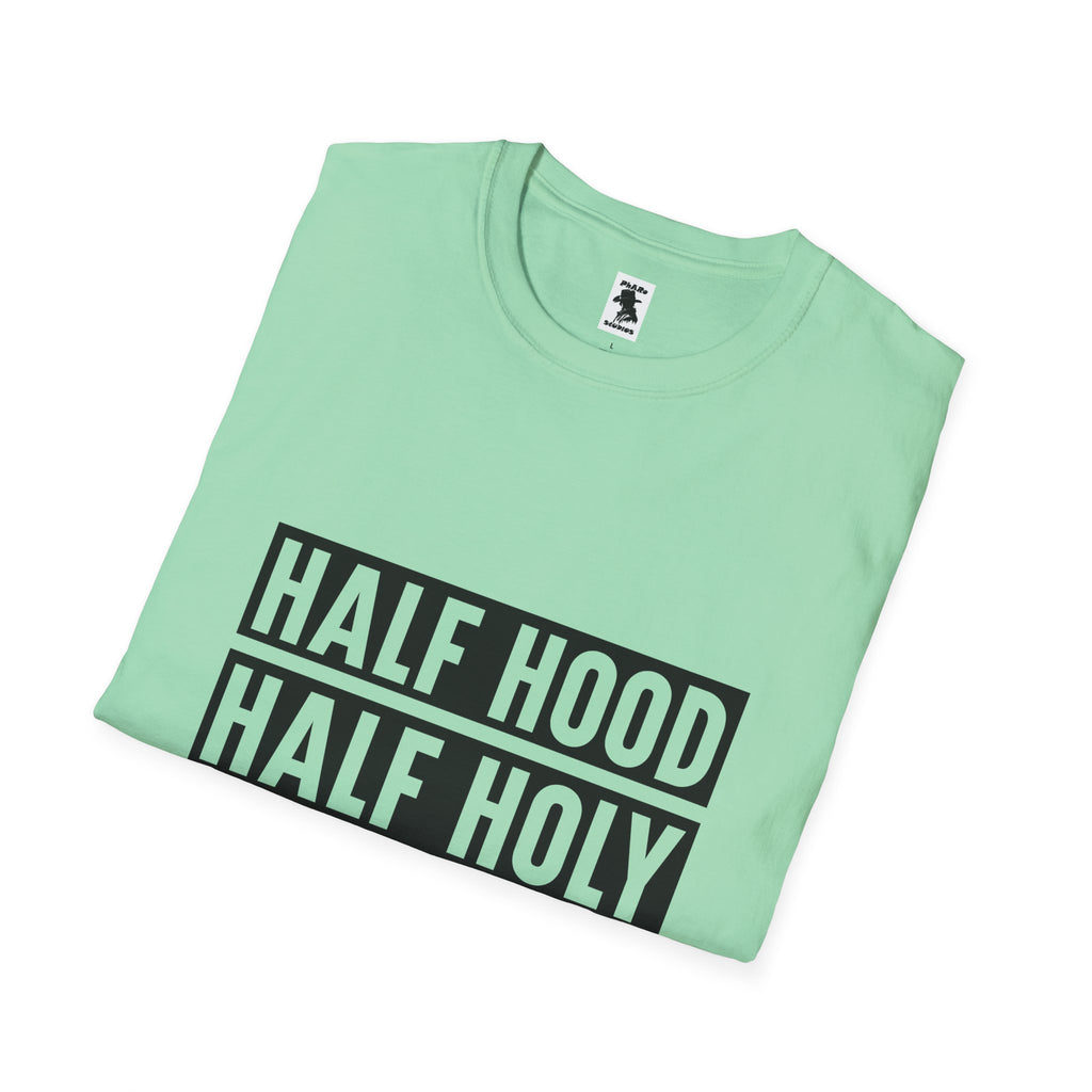 Half Hood Half Holy Unisex Softstyle T-Shirt - Pray with Me Graphic Tee