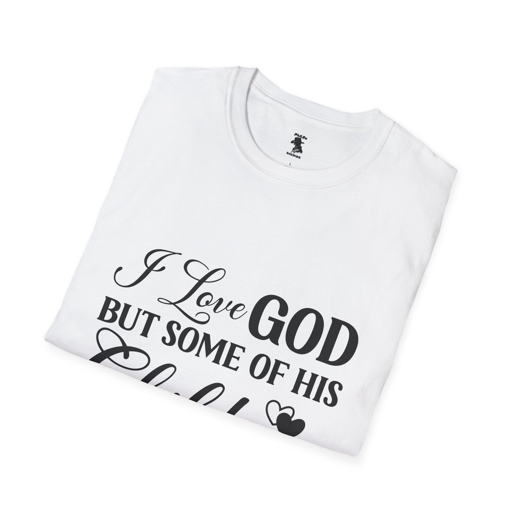 Funny Christian Unisex Softstyle T-Shirt - 'I Love GOD But Some of His Children Get on My Nerves'