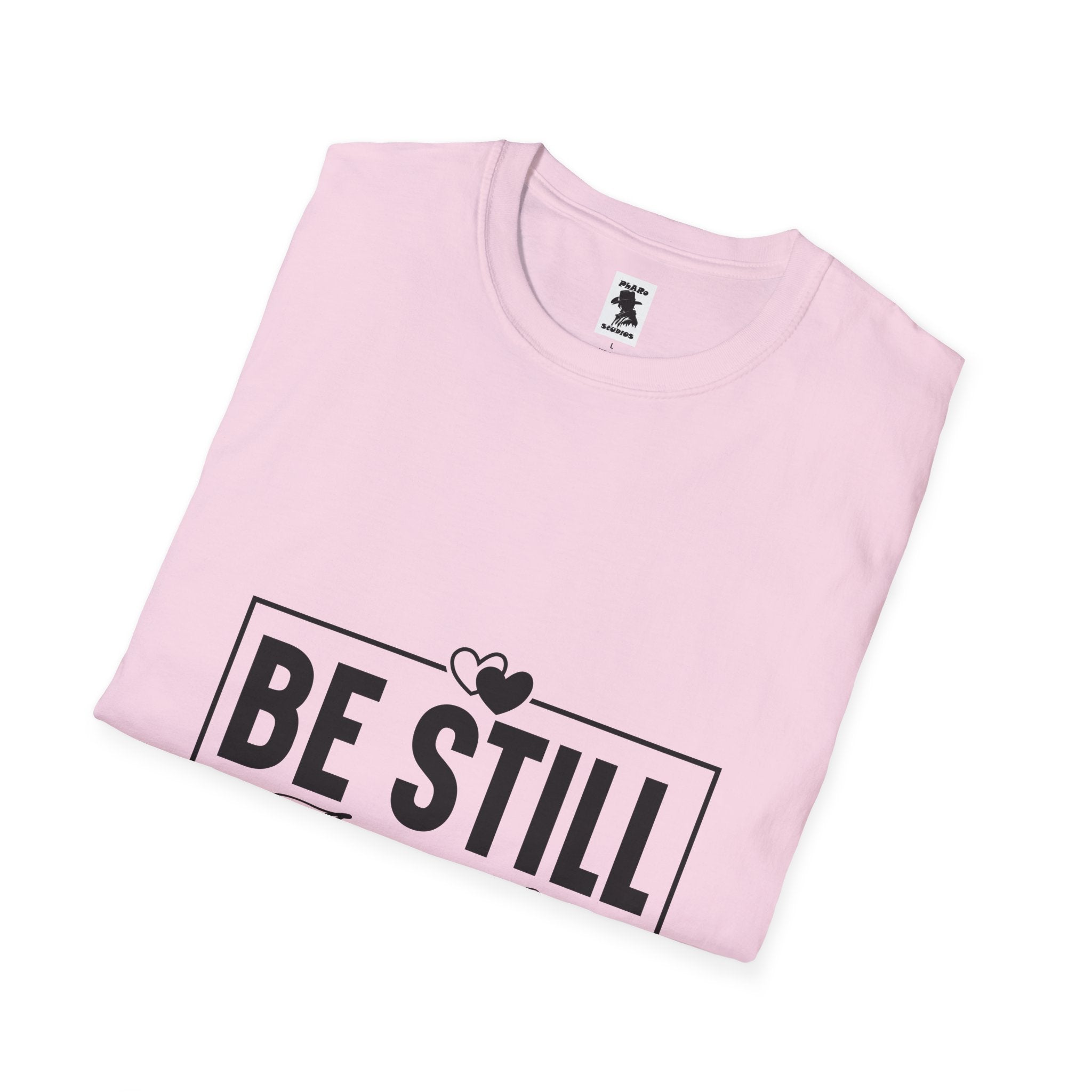 Be Still And Know Unisex Softstyle T-Shirt – Inspirational Everyday Wear