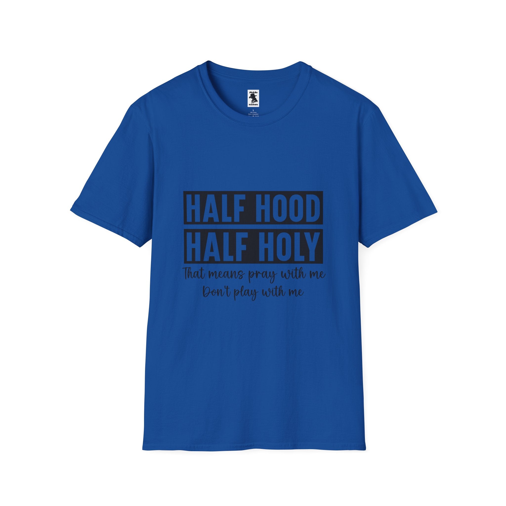 Half Hood Half Holy Unisex Softstyle T-Shirt - Pray with Me Graphic Tee