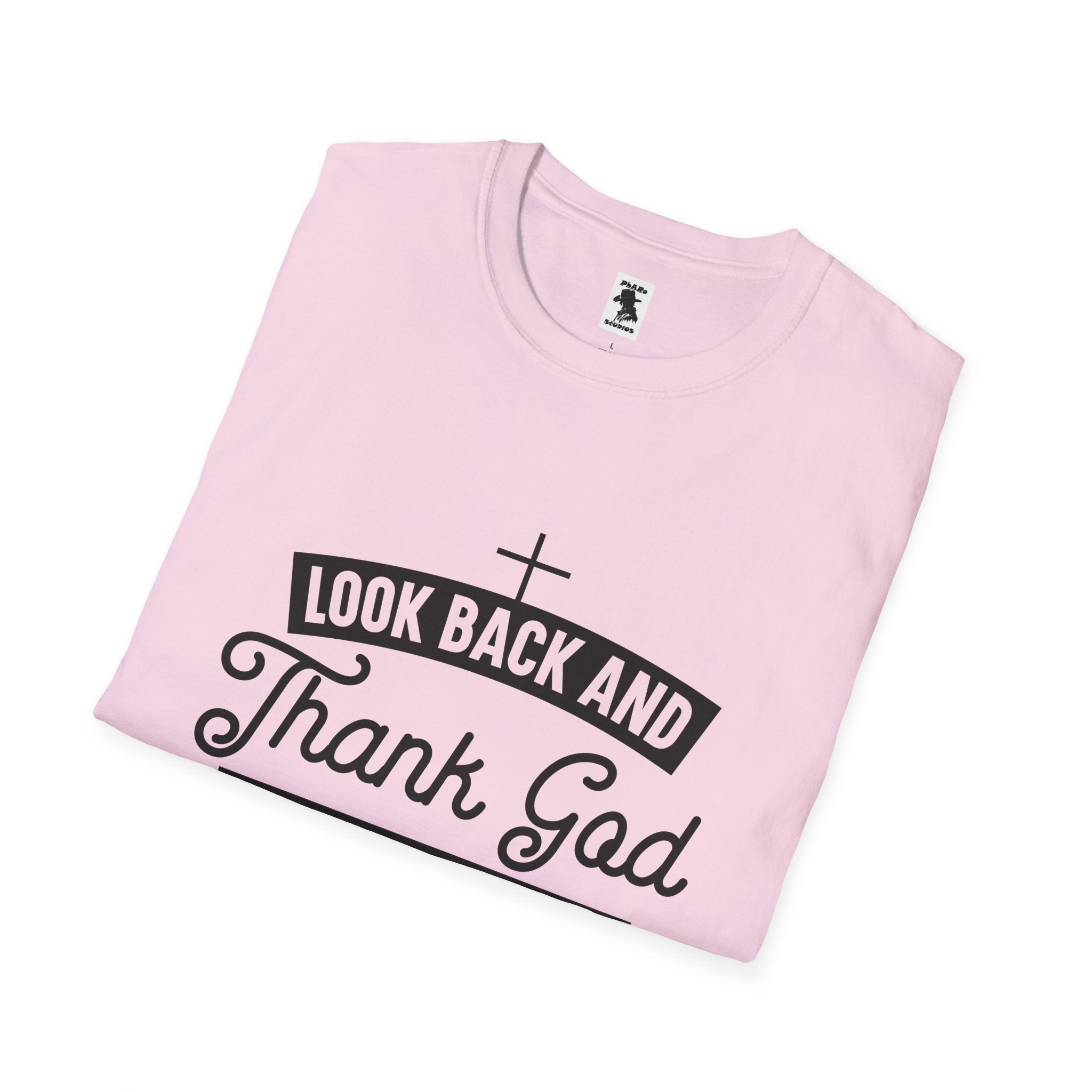 Inspirational Faith Unisex Softstyle T-Shirt - Look Back and Thank God, Look Forward and Trust God