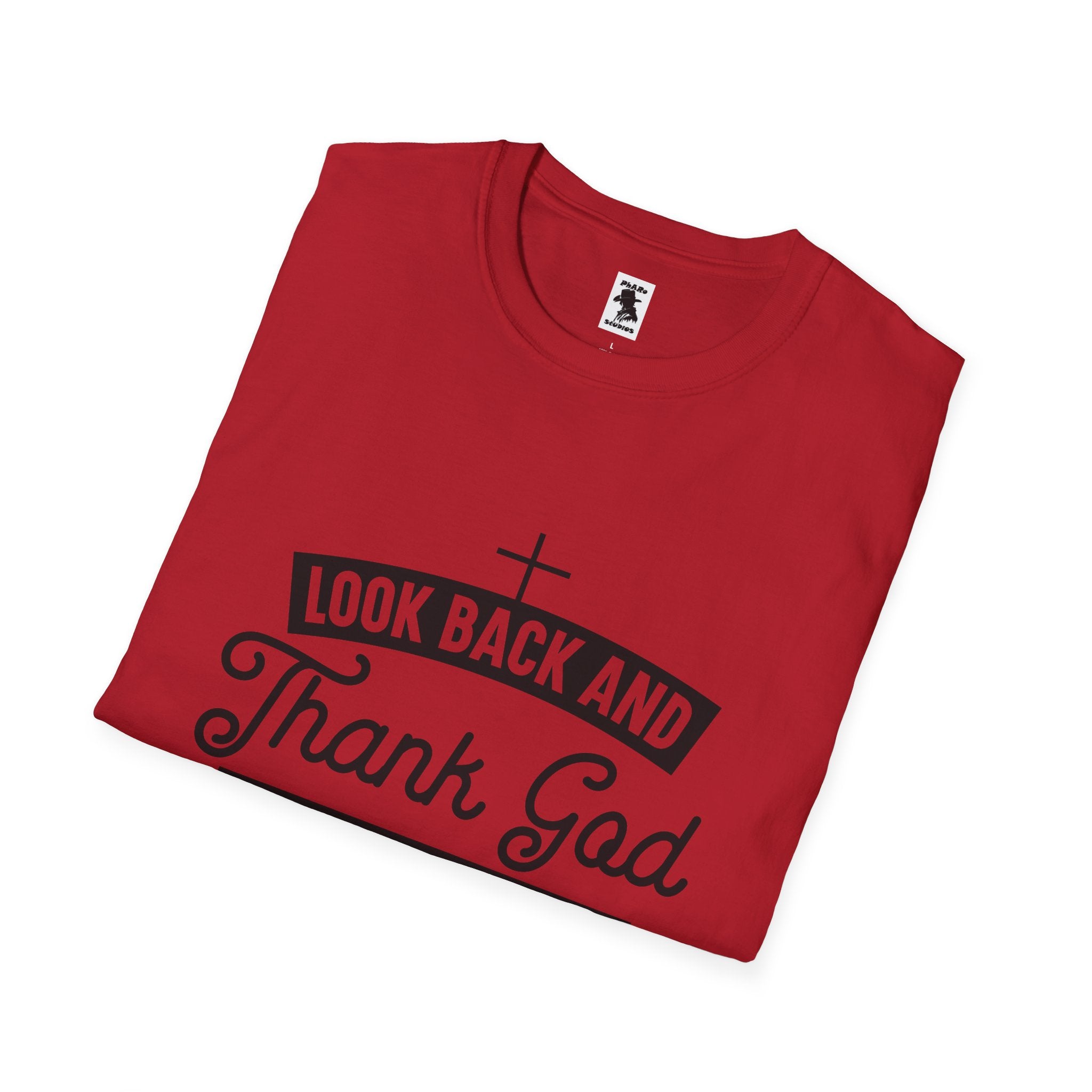Inspirational Faith Unisex Softstyle T-Shirt - Look Back and Thank God, Look Forward and Trust God