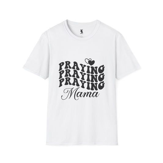 Praying Mama Unisex Softstyle T-Shirt - Inspirational, Comfortable Tee for Moms