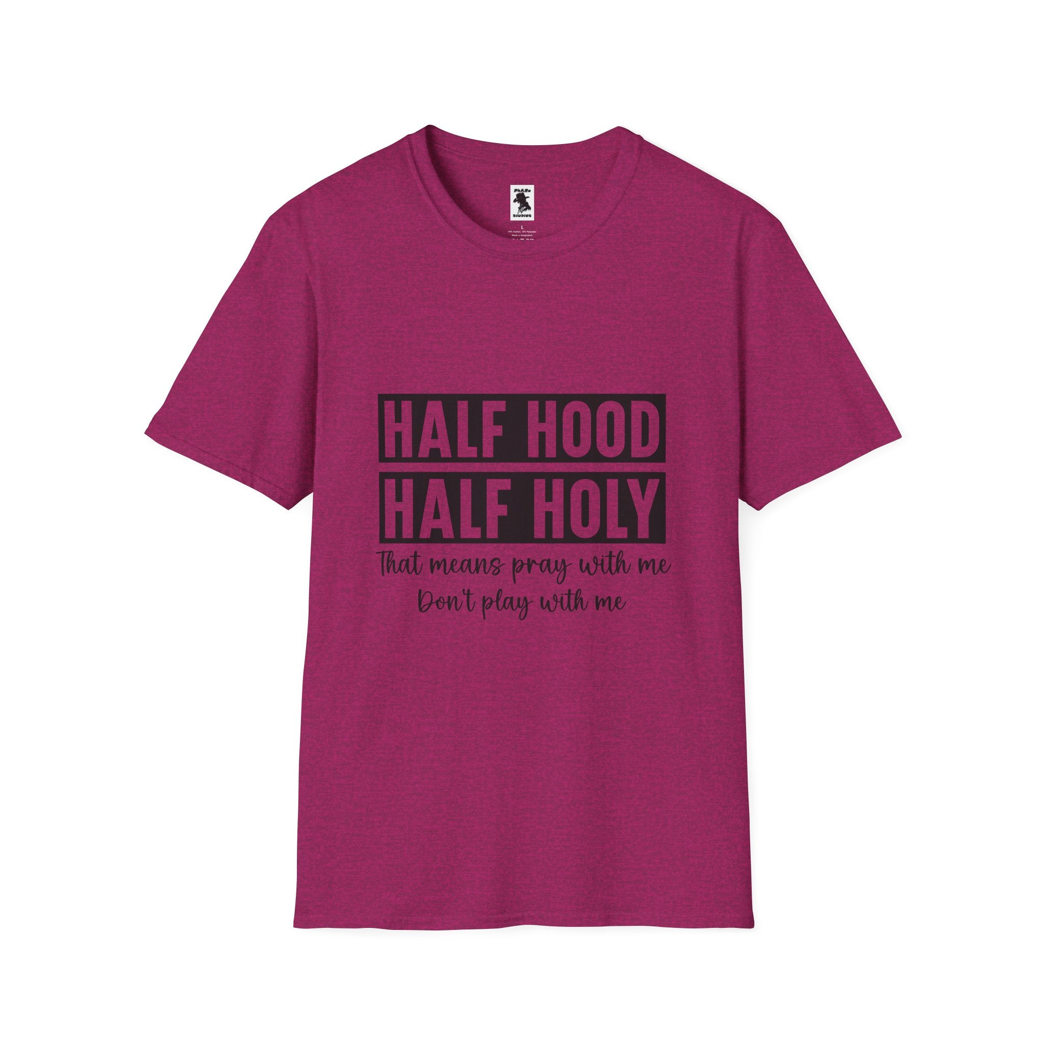 Half Hood Half Holy Unisex Softstyle T-Shirt - Pray with Me Graphic Tee