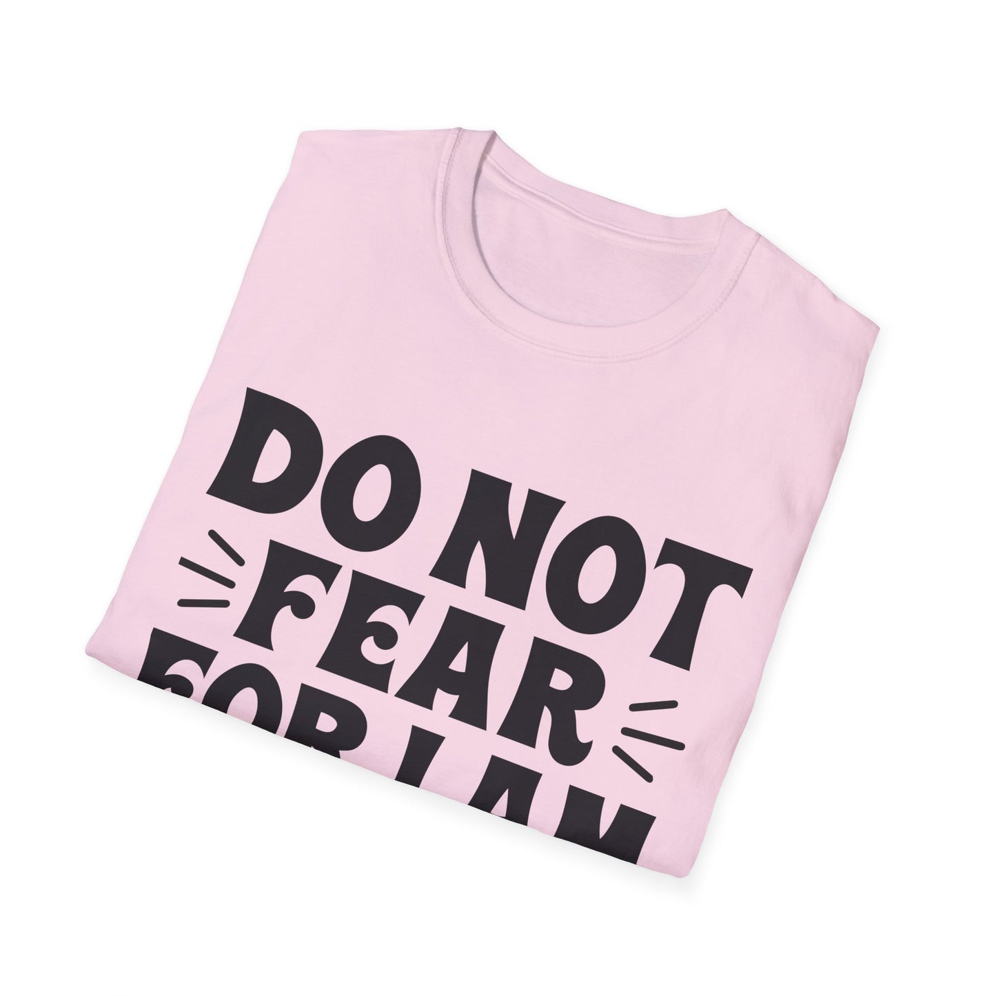 Isaiah 41:10 'Do Not Fear' Inspirational T-Shirt