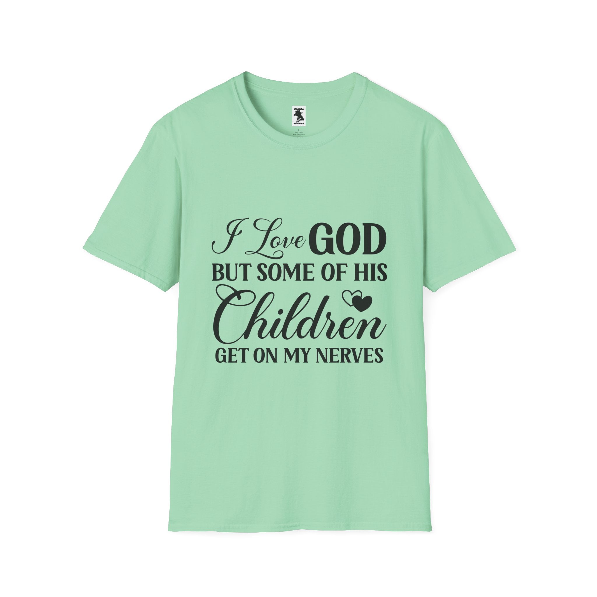 Funny Christian Unisex Softstyle T-Shirt - 'I Love GOD But Some of His Children Get on My Nerves'