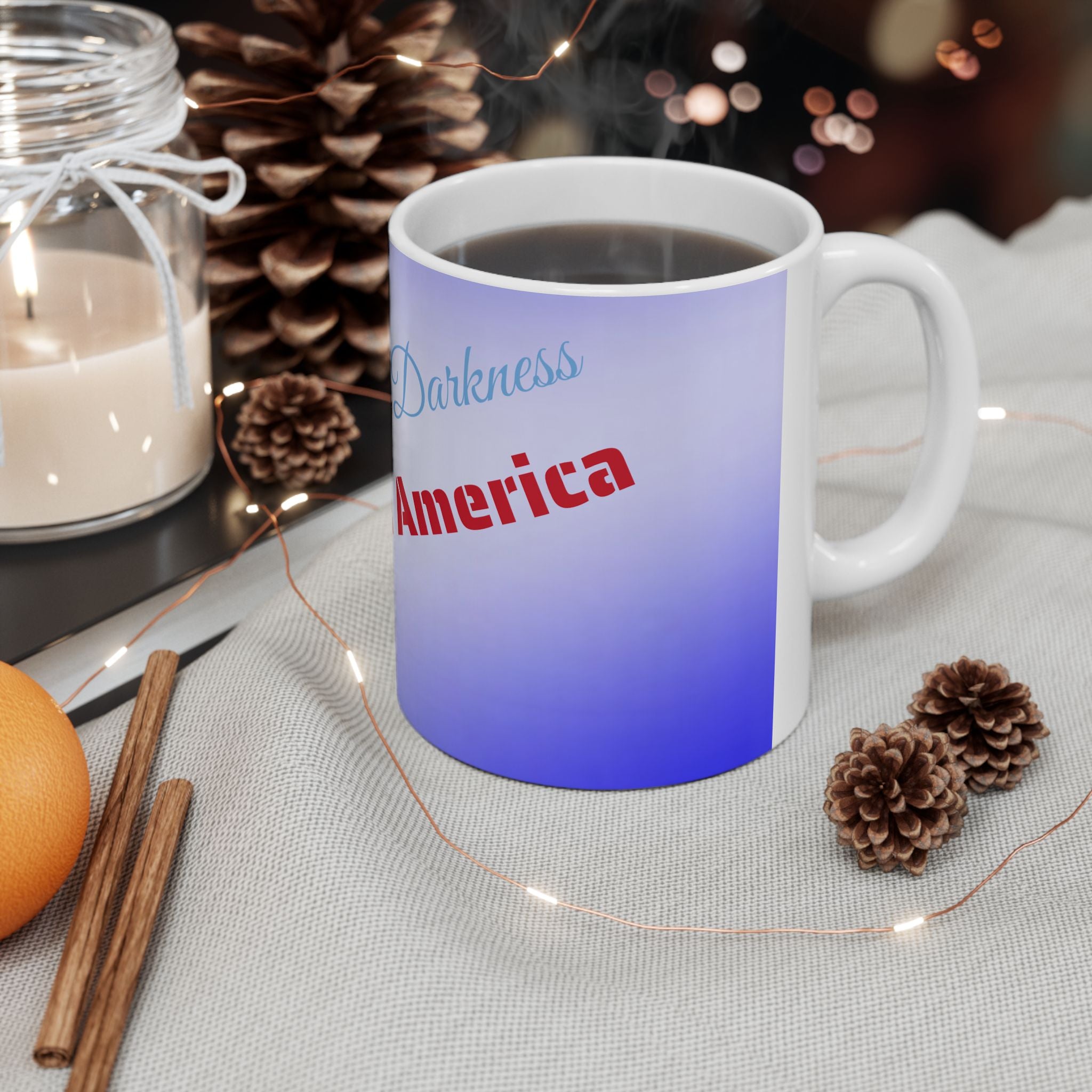 Courage in the Darkness Ceramic Mug, Inspirational Gift for Coffee Lovers, Motivational Tea Cup, American Pride Mug, Unique Home Decor