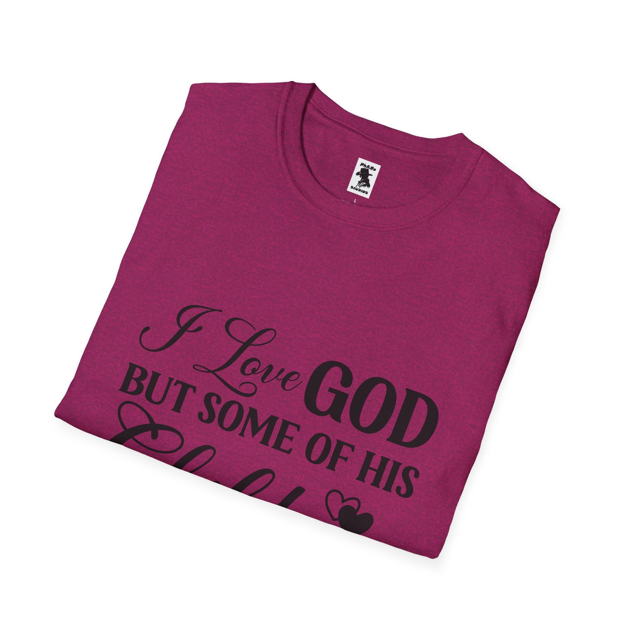 Funny Christian Unisex Softstyle T-Shirt - 'I Love GOD But Some of His Children Get on My Nerves'