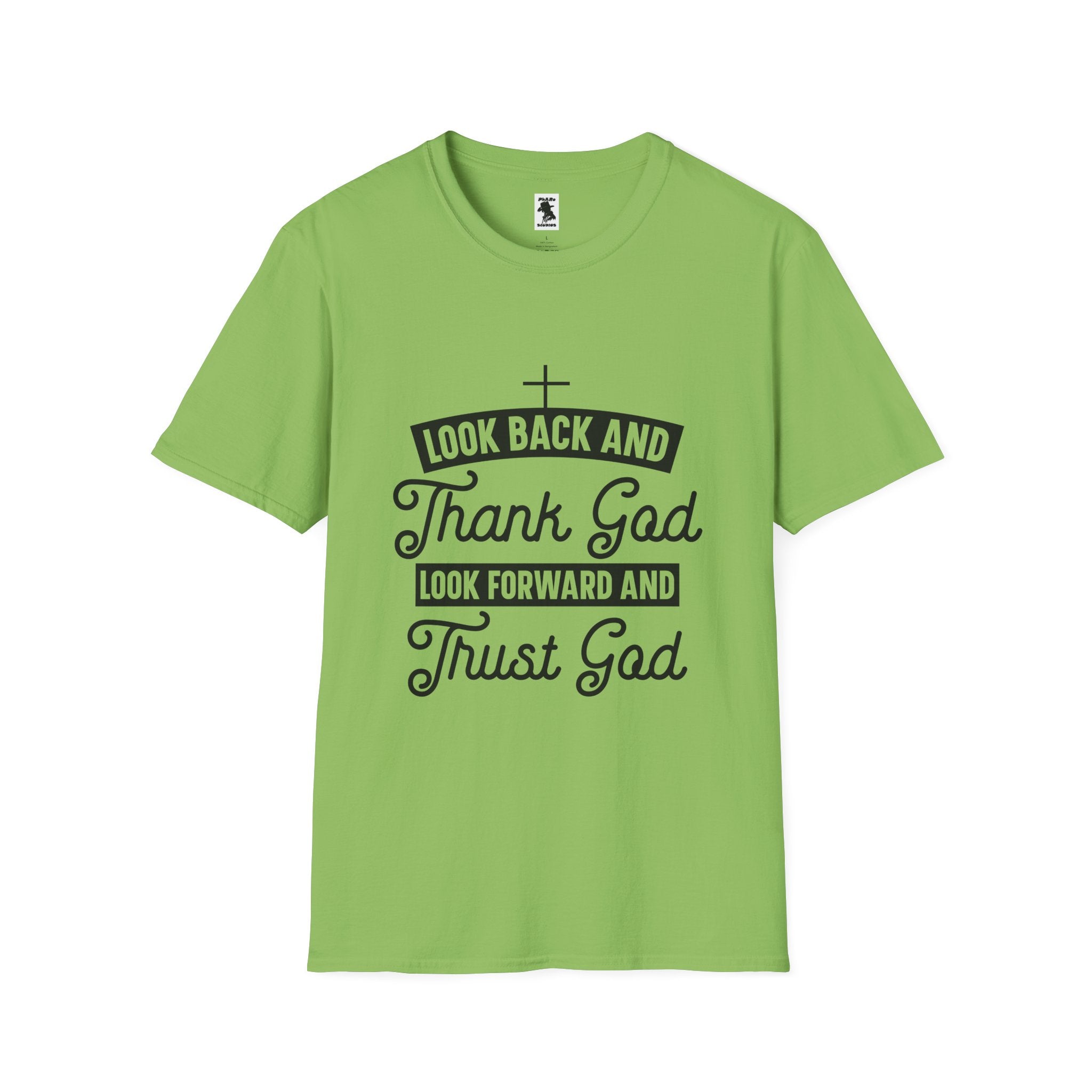 Inspirational Faith Unisex Softstyle T-Shirt - Look Back and Thank God, Look Forward and Trust God